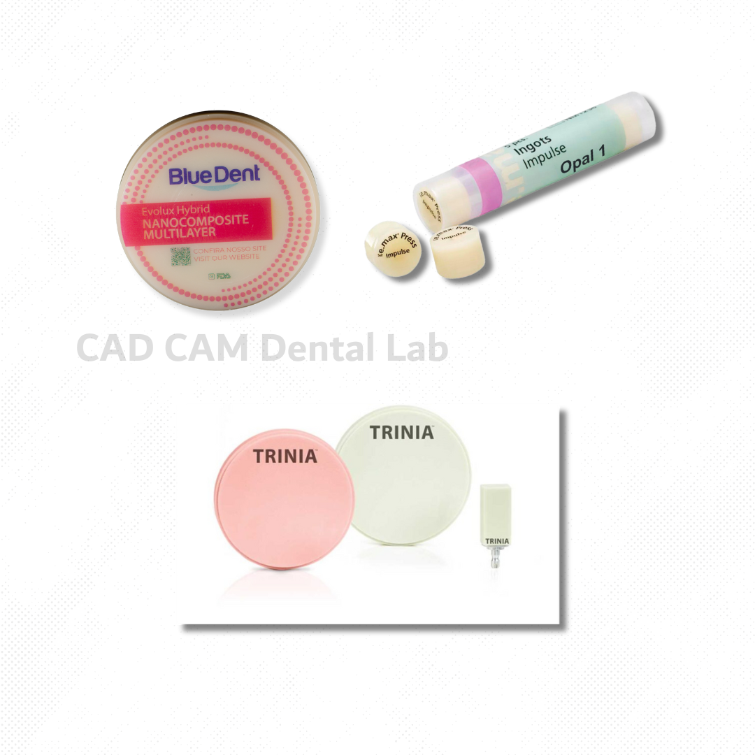 Exceptional materials from CAD CAM Dental Lab